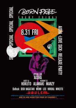 BORN FREE SP -AISHA「LOVE SICK」RELEASE PARTY-