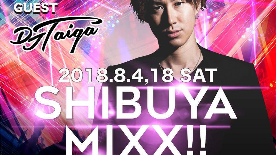 SHIBUYA MIXX!!