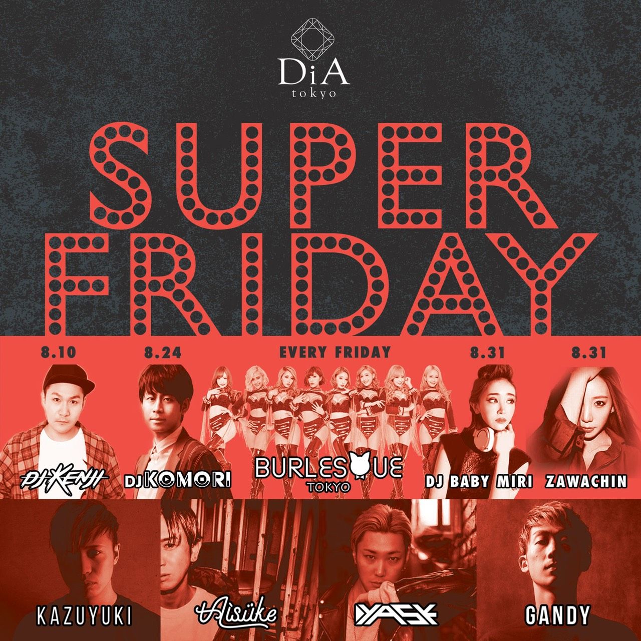 SUPER FRIDAY @ DiA tokyo