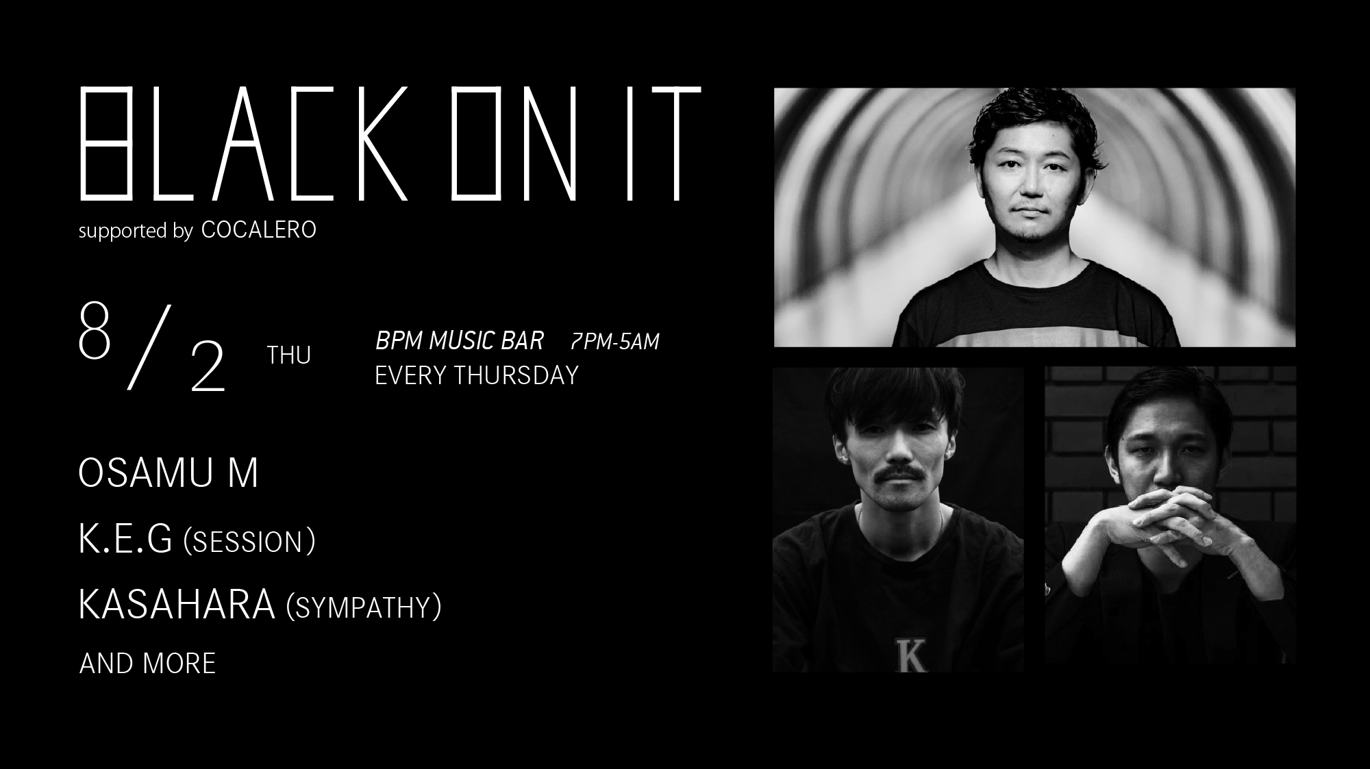 BLACK ON IT Supported by COCALERO