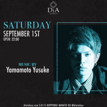 SATURDAY @ DiA tokyo