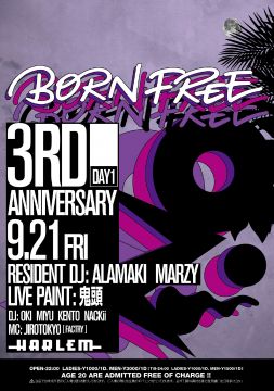BORN FREE 3RD ANNIVERSARY Day1