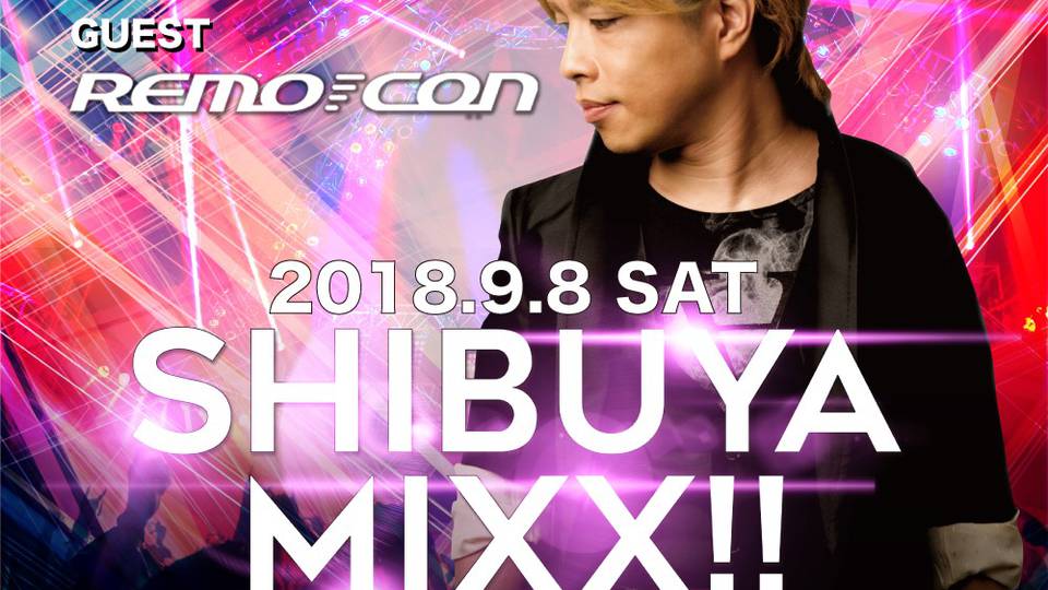 SHIBUYA MIXX!!
