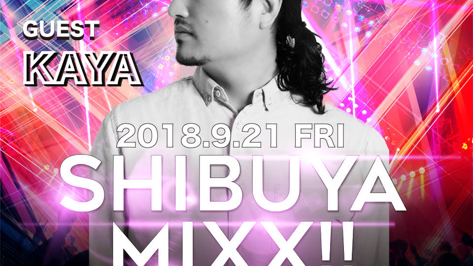 SHIBUYA MIXX!!