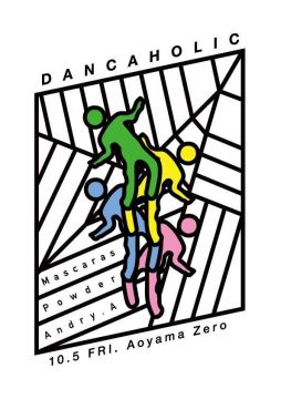 "DANCAHOLIC"  POWDER x  MASCARAS all night long