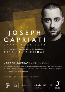 Joseph Capriati Japan Tour 2018 Supported by See You at / YOUAREHERE / NEWEST SOUND