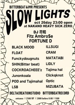 SLOW LIGHTS 5th Anniversary