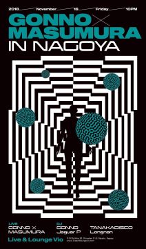 GONNO × MASUMURA in NAGOYA@lounge vio