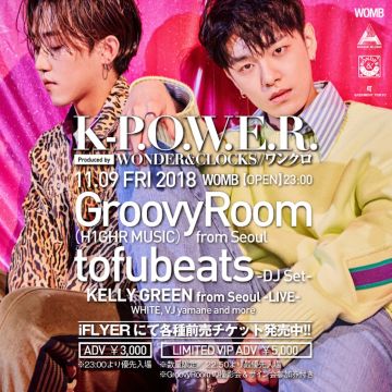 K-P.O.W.E.R. feat. GroovyRoom（H1GHR MUSIC）