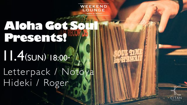 Weekend Lounge DJs Special "Aloha Got Soul "