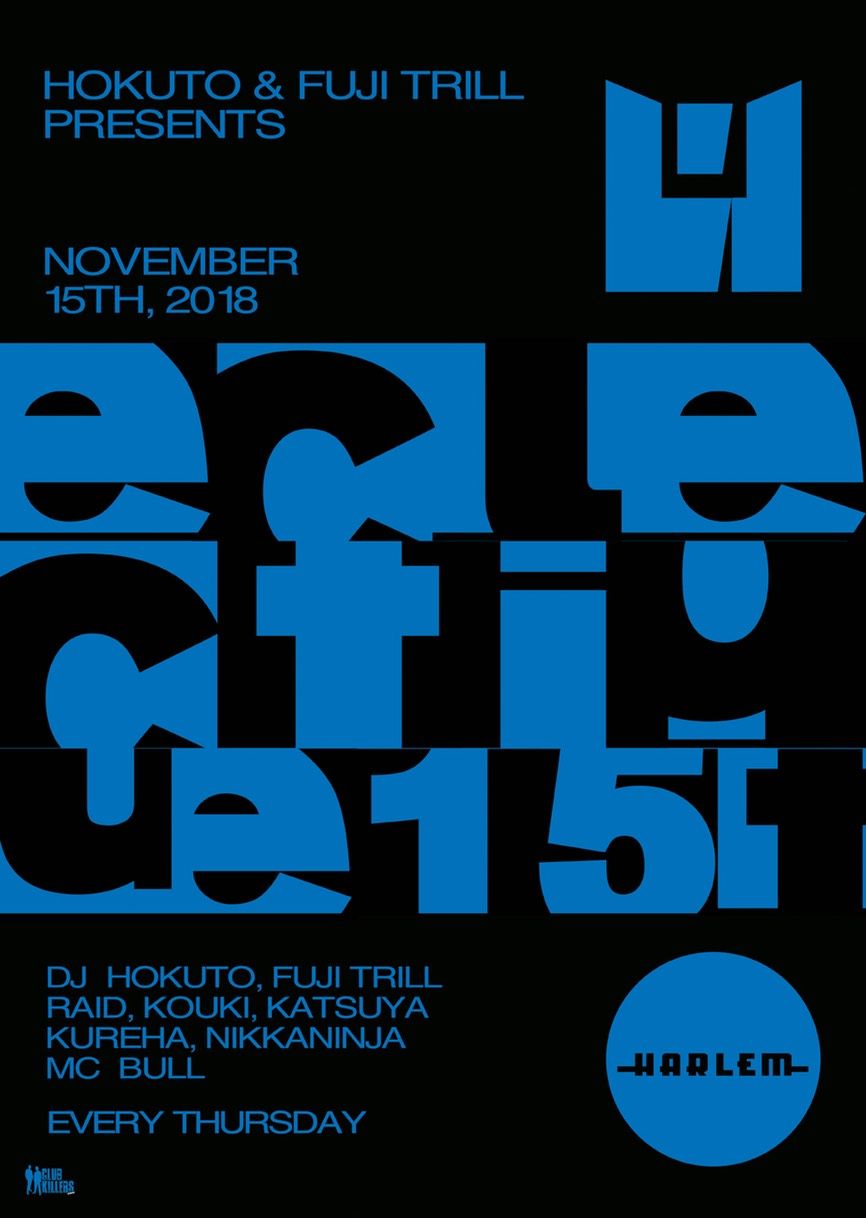 HOKUTO & FUJI TRILL presents ECLECTIQUE