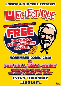 HOKUTO & FUJI TRILL presents ECLECTIQUE -Thanks Givinig SP KFC NIGHT-