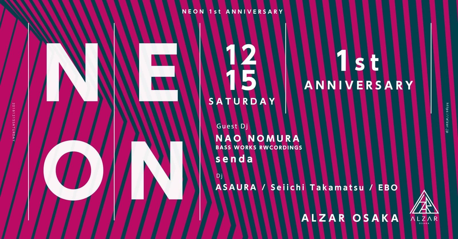 12/15(SAT)NEON 1st ANNIVERSARY