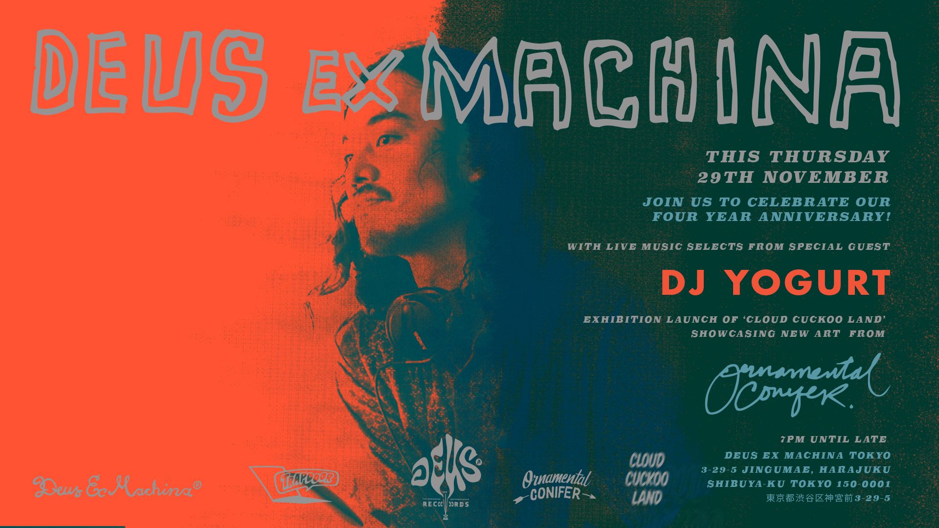 Deus Harajuku's 4 Year Anniversary Party Feat. DJ Yogurt 4Hours Set