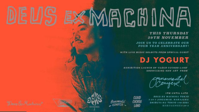Deus Harajuku's 4 Year Anniversary Party Feat. DJ Yogurt 4Hours Set
