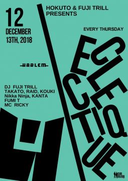 HOKUTO & FUJI TRILL presents ECLECTIQUE