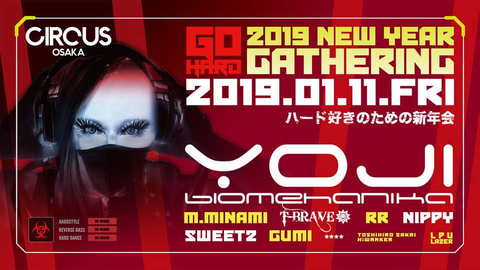 GO HARD presents 2019 NEW YEAR GATHERING 