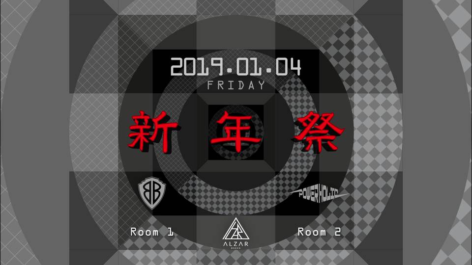 新年祭 大阪 New Year Party 2019!!