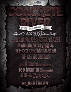 CONCRETE RIVER VOL.4 illmore”ivy” DAIA “MIND OF LEGEND” RELEASE PARTY