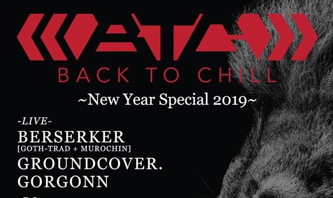 BACK TO CHILL “New Year Special 2019”