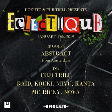 HOKUTO & FUJI TRILL presents ECLECTIQUE