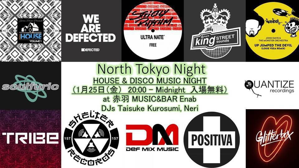 NORTH TOKYO NIGHT -HOUSE & DISCO MUSIC NIGHT-