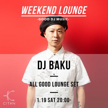WEEKEND LOUNGE DJs