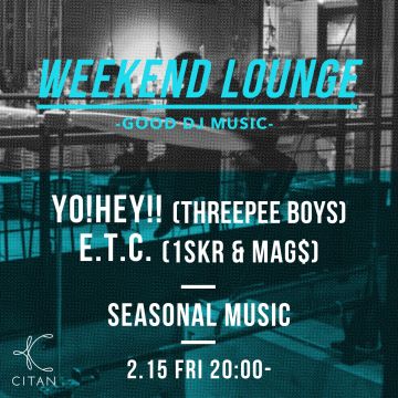 WEEKEND LOUNGE DJs