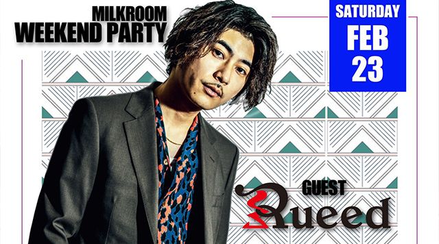 MILK ROOM WEEKEND PARTY