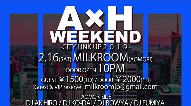 A×H WEEKEND