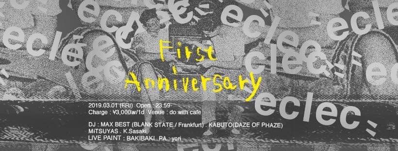 〝eclec〟1st Aniversary