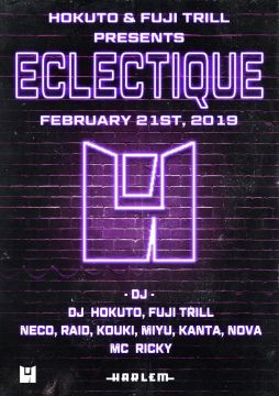 HOKUTO & FUJI TRILL presents ECLECTIQUE
