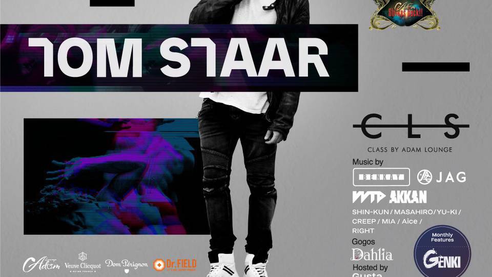 ADAM Lounge Presents “CLASS” SP Guest - Tom Staar 2nd Anniversary Of ADAM Lounge