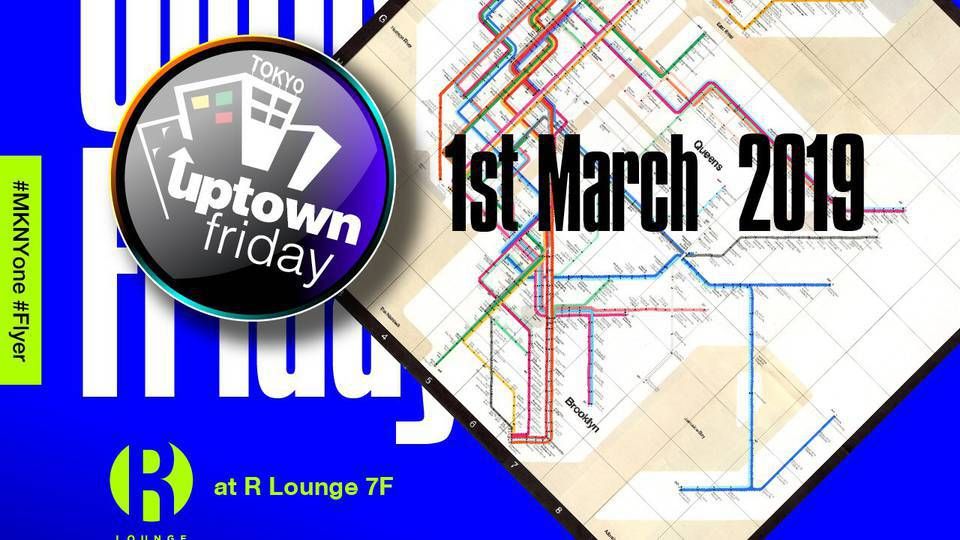 UPTOWN FRIDAY (7F)