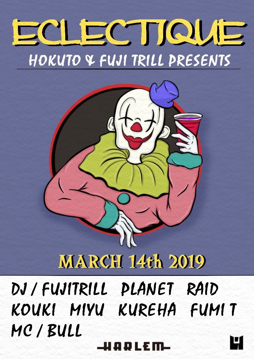 HOKUTO & FUJI TRILL presents ECLECTIQUE