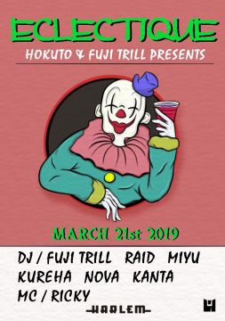 HOKUTO & FUJI TRILL presents ECLECTIQUE