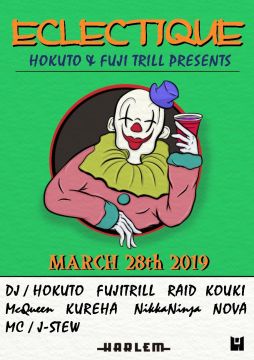 HOKUTO & FUJI TRILL presents ECLECTIQUE