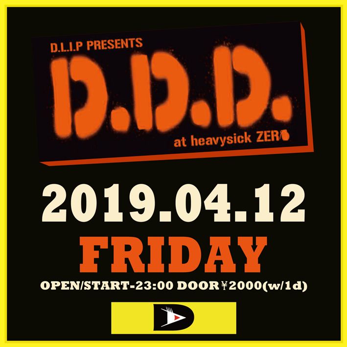 DLiP RECORDS presents D.D.D