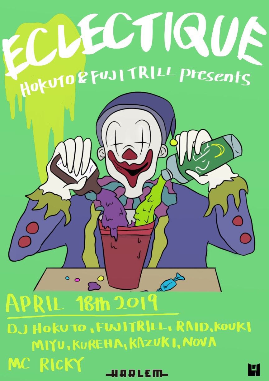 HOKUTO & FUJI TRILL presents ECLECTIQUE