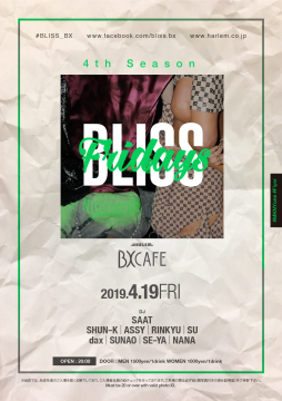 AFTER WORK EACH & EVERY FRIDAYS BLISS FRIDAYS