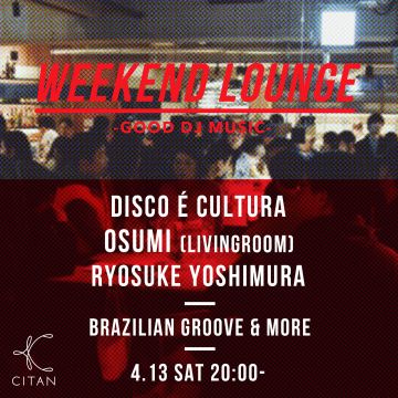 WEEKEND LOUNGE DJs