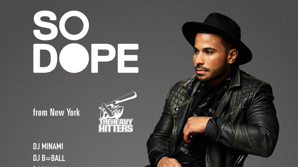 EN:CORE GOLDEN WEEK 2019 Guest So Dope from New York (THE HEAVY HITTERS)