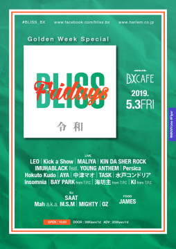 AFTER WORK EACH & EVERY FRIDAYS BLISS FRIDAYS