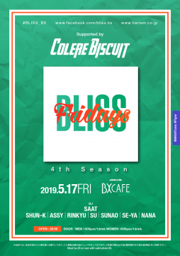 AFTER WORK EACH & EVERY FRIDAYS BLISS FRIDAYS