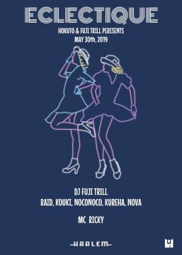 HOKUTO & FUJI TRILL presents ECLECTIQUE