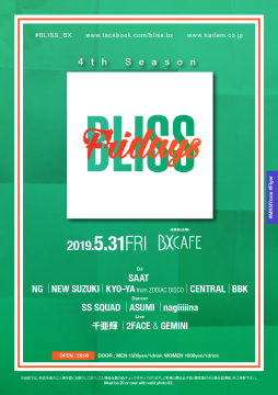 AFTER WORK EACH & EVERY FRIDAYS BLISS FRIDAYS