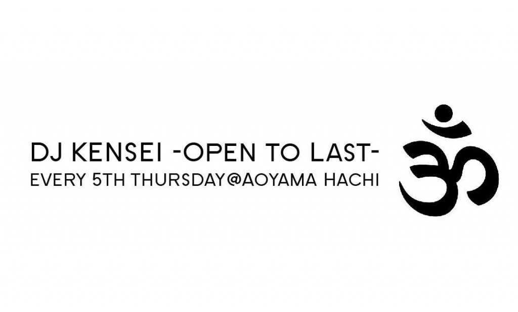 DJ KENSEI ~Open to Last~ 