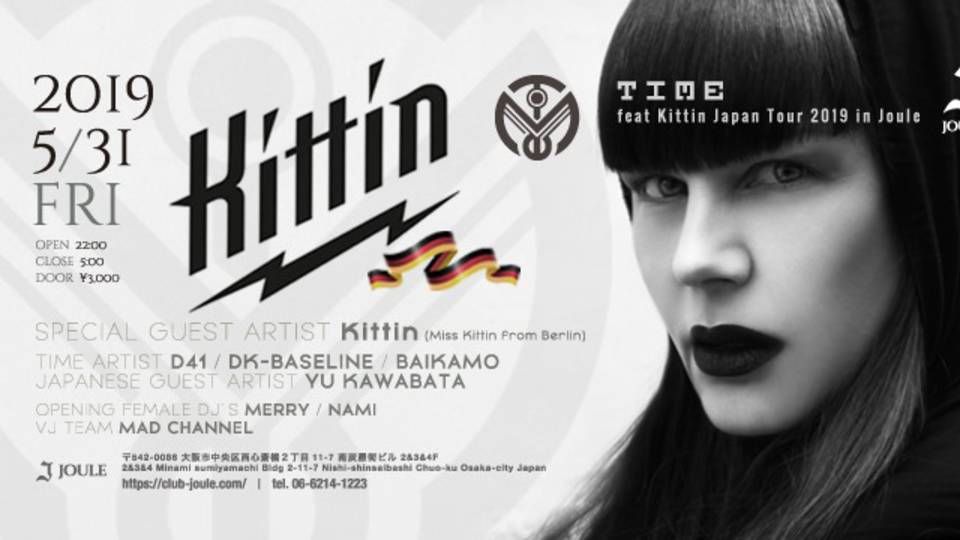 TIME feat Kittin Japan Tour 2019 in Joule