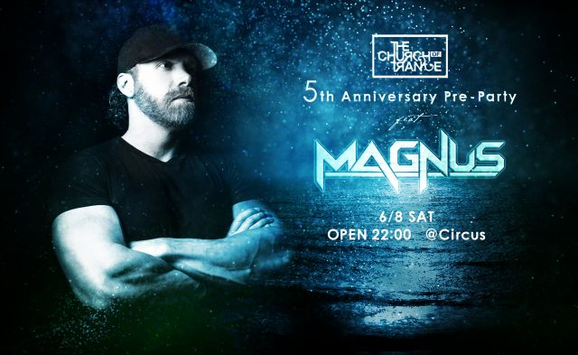 COT 5th Anniversary Pre-Party feat. MAGNUS