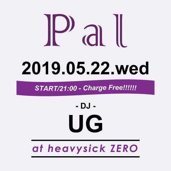 MUSIC BAR Pal【20:00～Midnight】